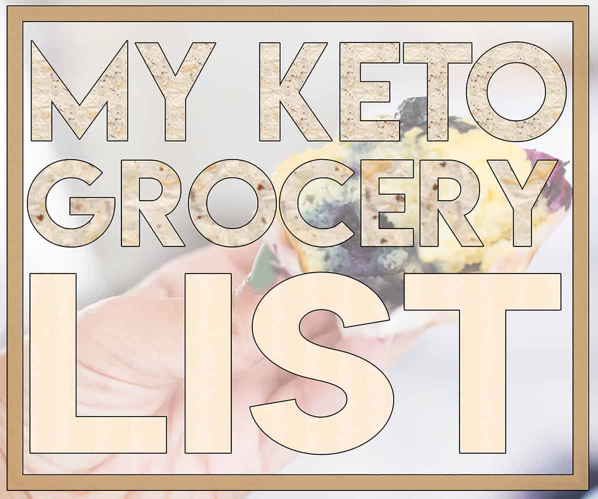 A Grocery List For The Keto Diet - The Hungry Elephant