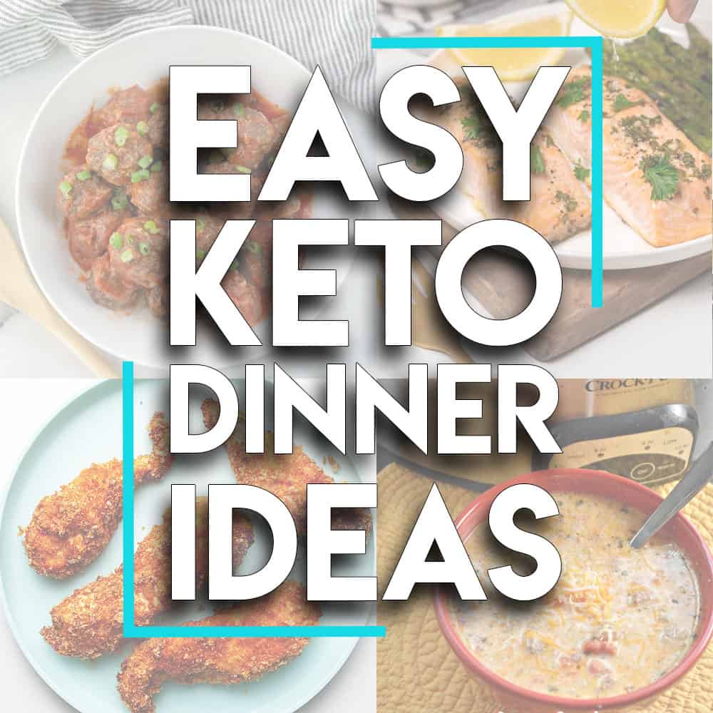 Easy Keto Dinner Ideas - The Hungry Elephant